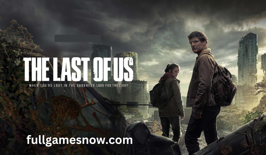 The Last of Us Torrent Full PC Game Free Download